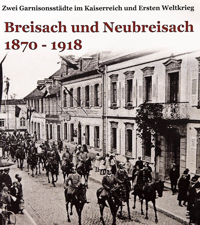 Breisach und Neuf-Brisach in der Zeit ...ellung im Museum fr Stadtgeschichte.   | Foto: Kai Kricheldorff