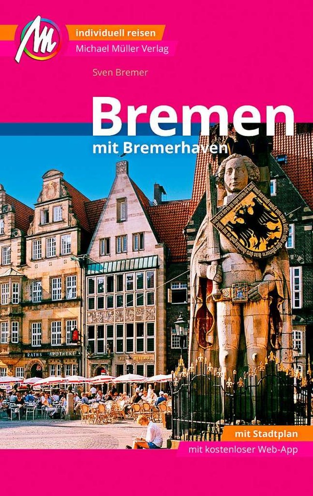 Reisefhrer: Bremen mit Bremerhaven  | Foto: Michael Mller Verlag