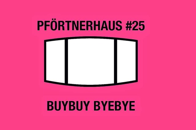 &#8222;Buybuy ByeBye&#8220;: Am Samstag kannst Du im Pfrtnerhaus Kunst kaufen.  | Foto: Pfrtnerhaus