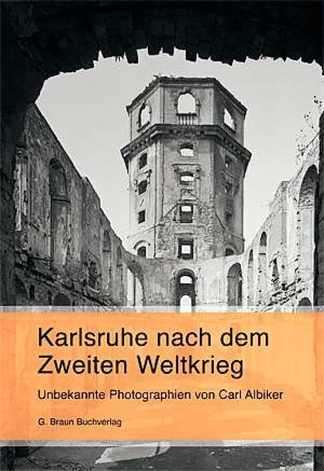 Joachim Kleinmanns: Karlsruhe nach dem Zweiten Weltkrieg  | Foto: llll