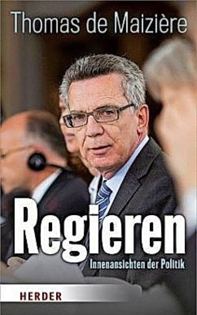 Thomas de Maizire: Regieren Herder Ve...Basel/Wien 2019. 252 Seiten,  24 Euro.  | Foto: bz