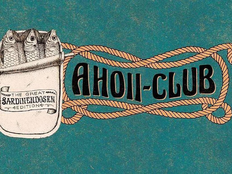Der Ahoii-Club findet seit letztem Mon... vermutlich einer Sardinendose hnelt.  | Foto: Promo