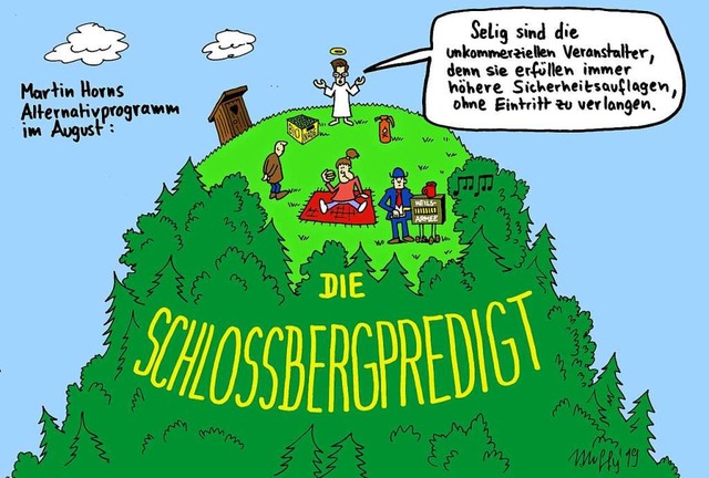 So stellt sich Karikaturist Thomas Muf...e Alternative zum Schlossbergfest vor.  | Foto: Thomas Muffler