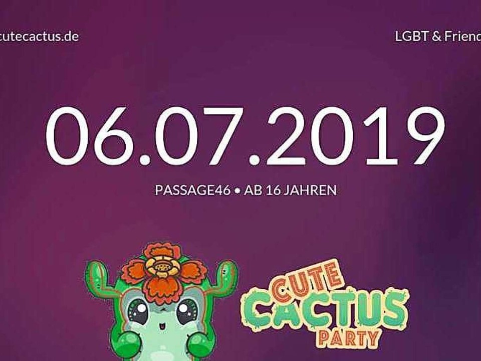 Cute Cactus, die Party der schwul-lesb...in der Passage 46 in die zweite Runde.  | Foto: Promo