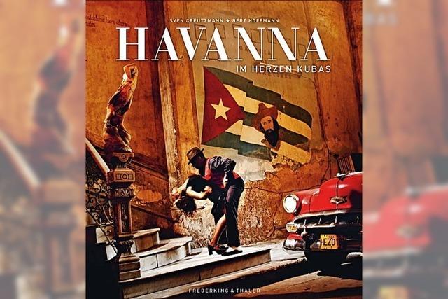 Havanna im Herzen Kubas von Creutzmann und Hoffmann