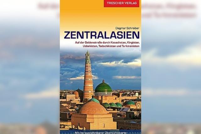 Zentralasien-Reiseführer von Dagmar Schreiber