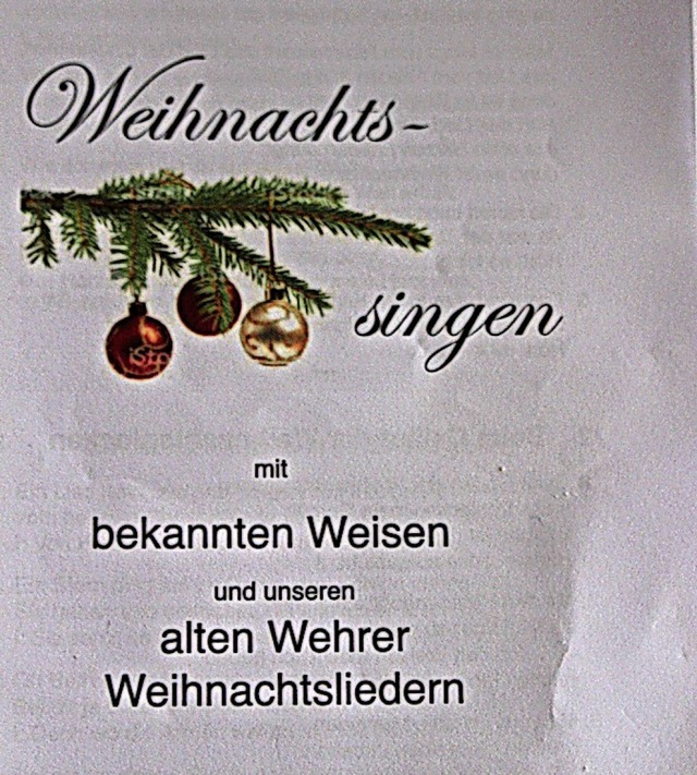 Das Singen alter original Wehrer Weihnachtslieder  soll wieder belebt werden.  | Foto: Hansjrg Bader
