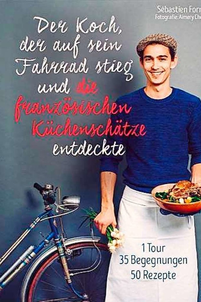 Das Kochbuch von Sbastien Formal  | Foto: Christian Verlag