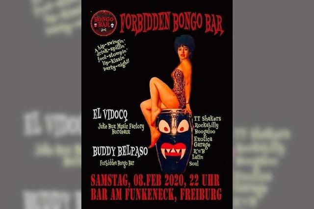 Die Forbidden Bongo Bar gastiert in der Bar am Funkeneck