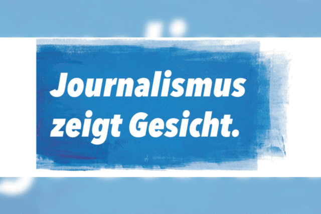 Journalismus zeigt Gesicht
