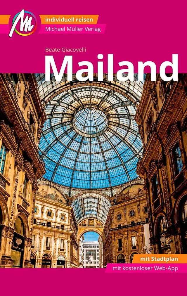 Beate Giacovelli: Mailand, Michael Ml...lag, Erlangen, 200 Seiten, 12,90 Euro.  | Foto: bz