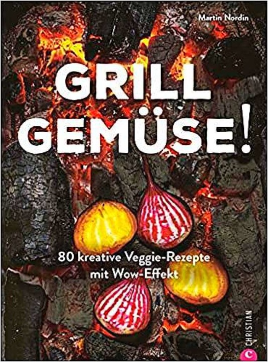 Mal mehr, als nur Pilze und Zucchini Scheiben auf den Rost legen...  | Foto: Christian Verlag