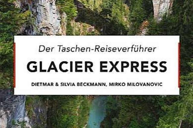 Glacier Express: Blo nichts verpassen!
