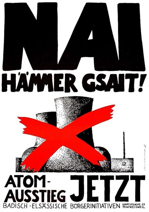 Das Motto  &#8222;Nai hmmer gsait&#82...nahezu ikonografischen Status erlangt.  | Foto: BUND