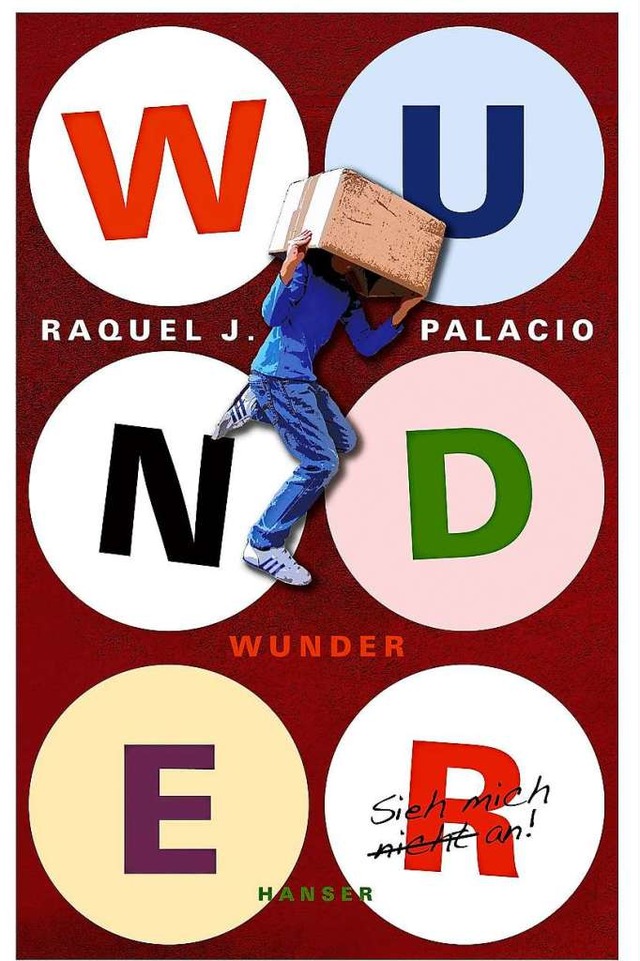 Eine wunderschne Geschichte &#8211; &...;Wunder&#8220; von Raquel J. Palacio.   | Foto: -