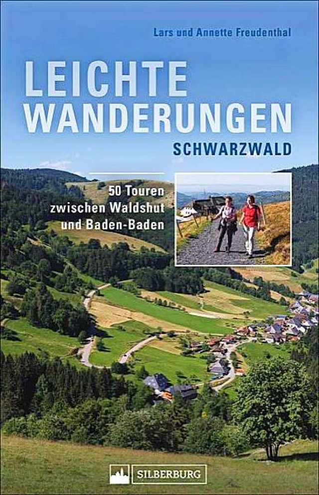 Annette und Lars Freudenthal: Leichte Wanderungen im Schwarzwald  | Foto: Silberburg