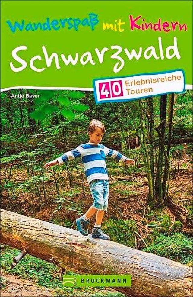 Antje Bayer: Wanderspa mit Kindern &#8211; Schwarzwald,  | Foto: Bruckmann Verlag