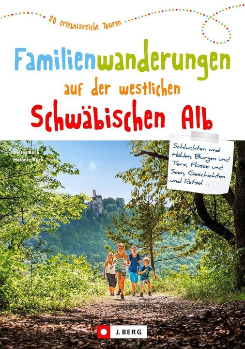Dieter Buck, Melanie Buck: Familienwanderungen auf der westlichen Schwäbischen  | Foto: J. Berg Verlag