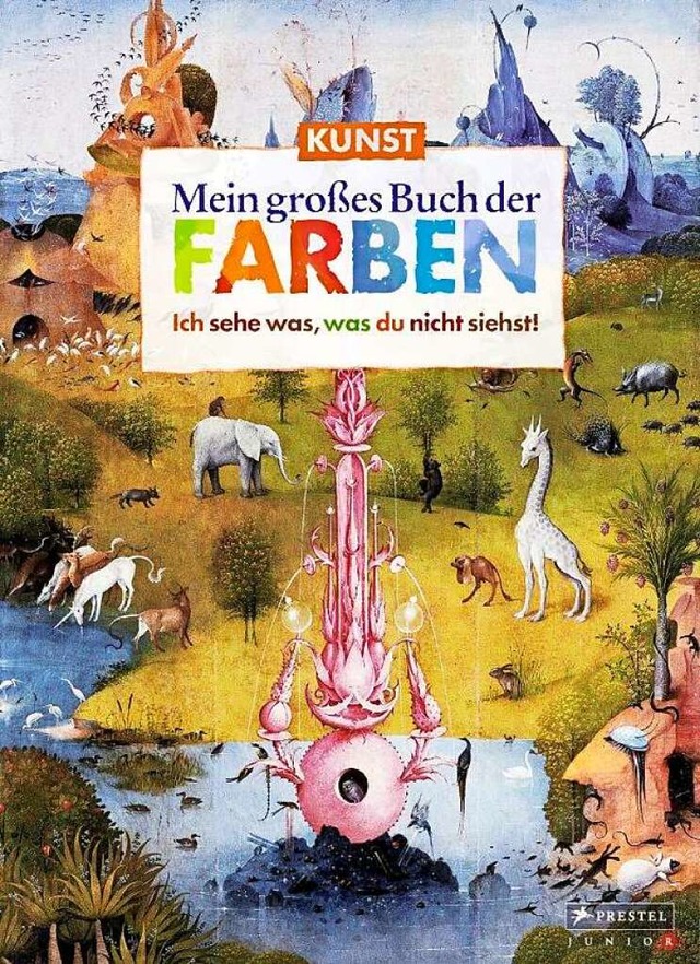 Doris Kutschbach: Kunst. Mein groes Buch der Farben.  | Foto: Verlag