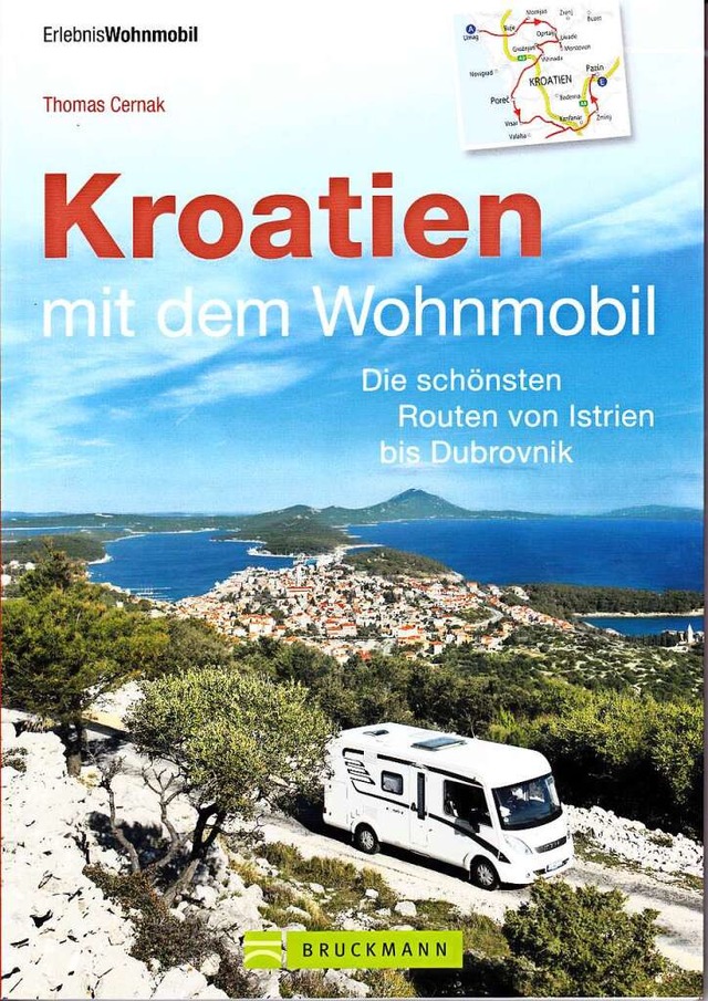 <BZ-Keyword>Thomas Cernak:</BZ-Keyword> Kroatien mit dem Wohnmobil  | Foto: Verlag