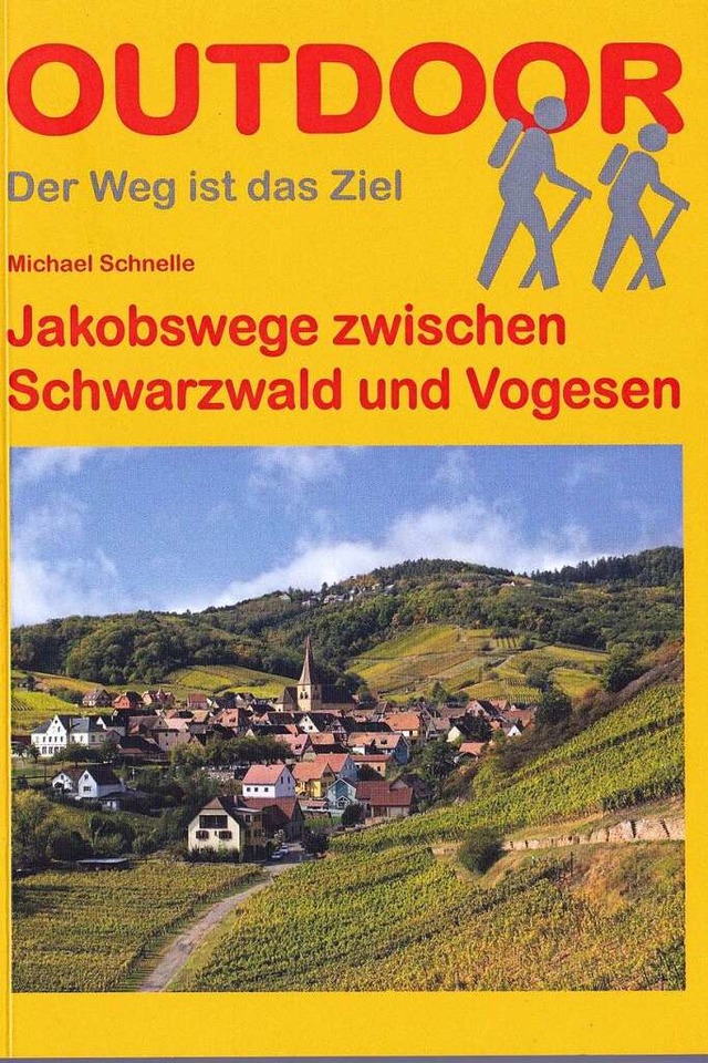 Michael Schnelle, Jakobswegezwischen Schwarzwald und Vogesen  | Foto: Verlag