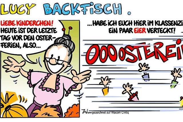 Lucy Backfisch: Ei-Verflixt!