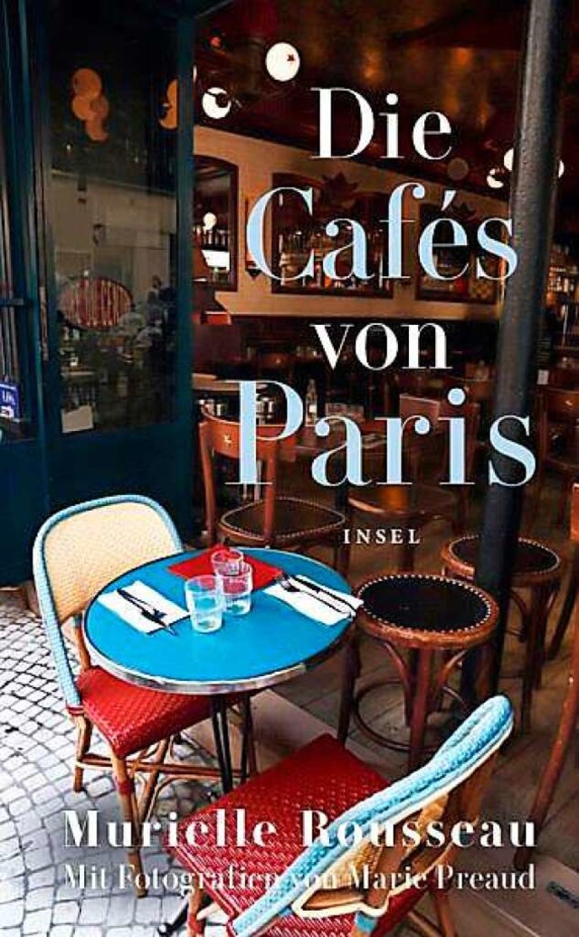 Murielle Rousseau: Die Cafs von Paris.  | Foto: Verlag