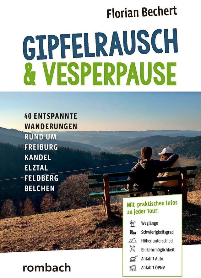 Florian Bechert: Gipfelrausch &amp; Ve...ntspannte Wanderungen rund um Freiburg  | Foto: Rombach Verlag