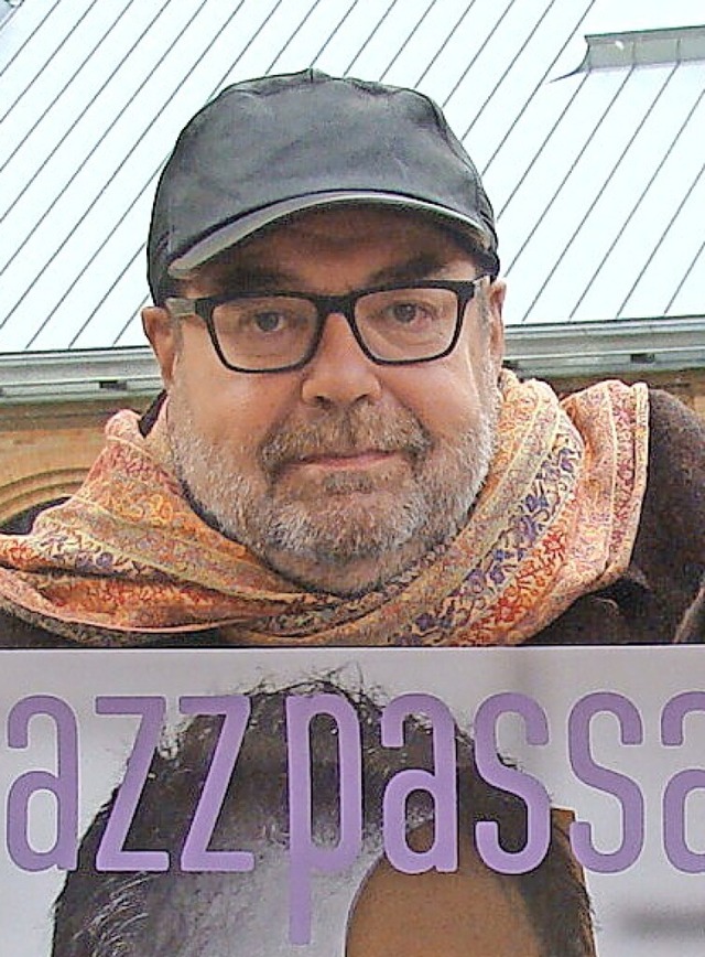 Der Straburger Jazz d&#8217;Or-Festivalchef Philippe Ochem  | Foto: Susanne Ramm-Weber