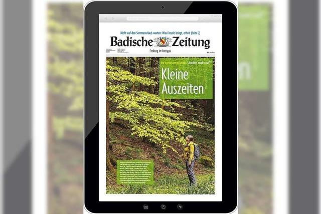 Die Erholungsserie der BZ gibt’s nun als digitales Magazin in der BZ-App