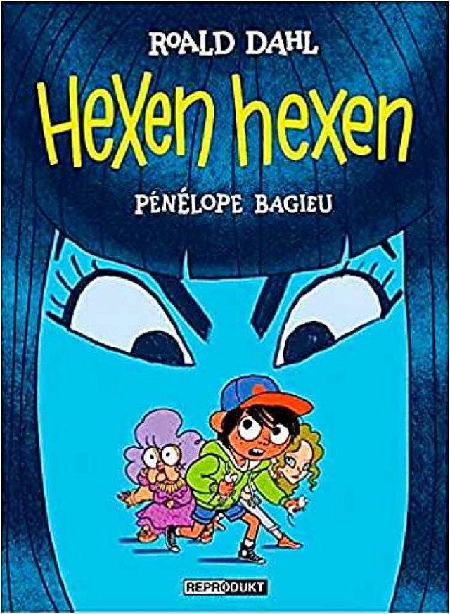 Pnlope Bagieu, Roald Dahl: Hexen hexen.  | Foto: Pro
