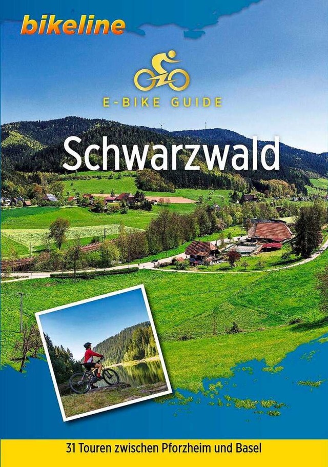 E-Bike-Guide Schwarzwald: 31 Touren zwischen Pforzheim und Basel.  | Foto: Verlage Esterbauer