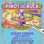 Sarah Connor + Nico Santos + Joris bei Pinot and Rock