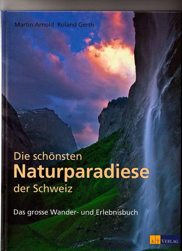 Verfhrerische Bilder: Die schnsten Naturparadiese der Schweiz.  | Foto: pr