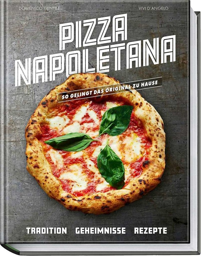 Pizza Napoletana &#8211; so gelingt das Original zu Hause  | Foto: Becker Joest Volk Verlag