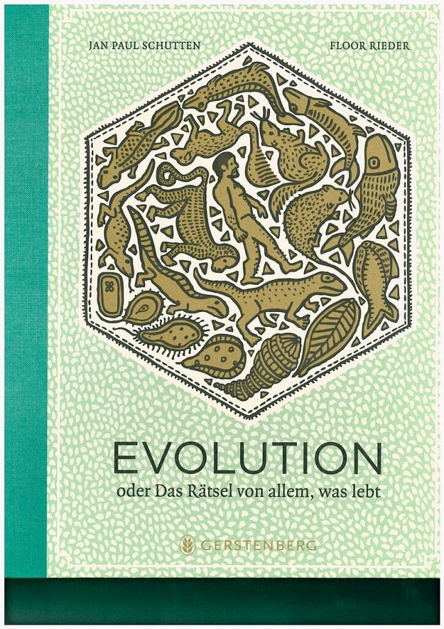 Jan Paul Schutten: Evolution oder das Rtsel von allem, was lebt  | Foto: Verlag