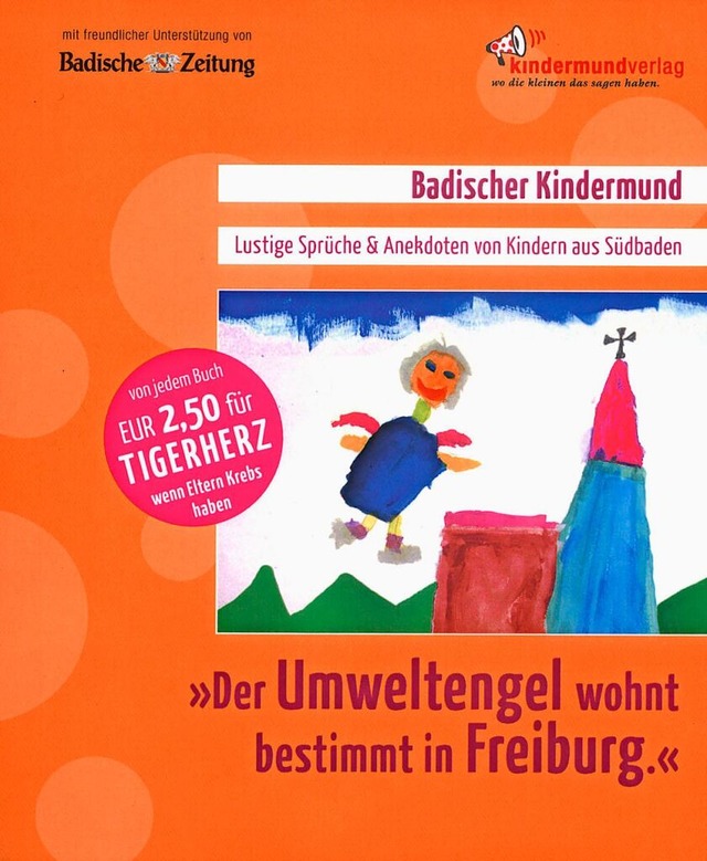 Christine und Heike Kern (Hrsg.): Der Umweltengel wohnt bestimmt in Freiburg.  | Foto: bz