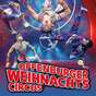 Offenburger Weihnachtscircus 2024/25 - Der 27. Offenburger Weihnachtscircus