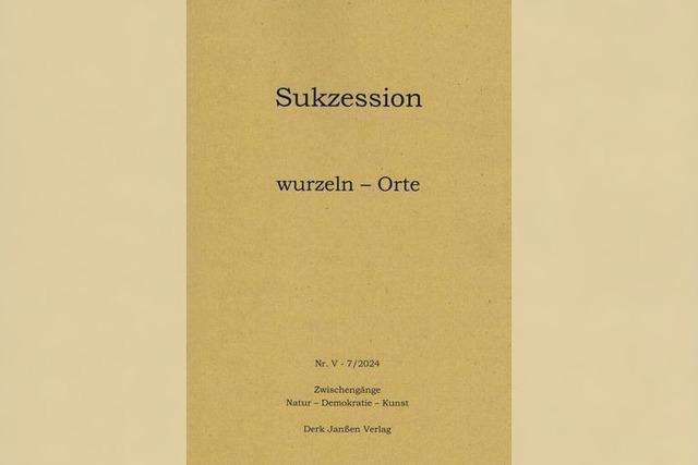 Wo landen? In der neuen Ausgabe der Freiburger Zeitschrift "Sukzession" geht es um Orte