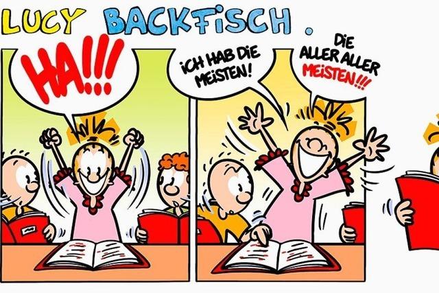 Lucy Backfisch: Ich hab die Meisten!