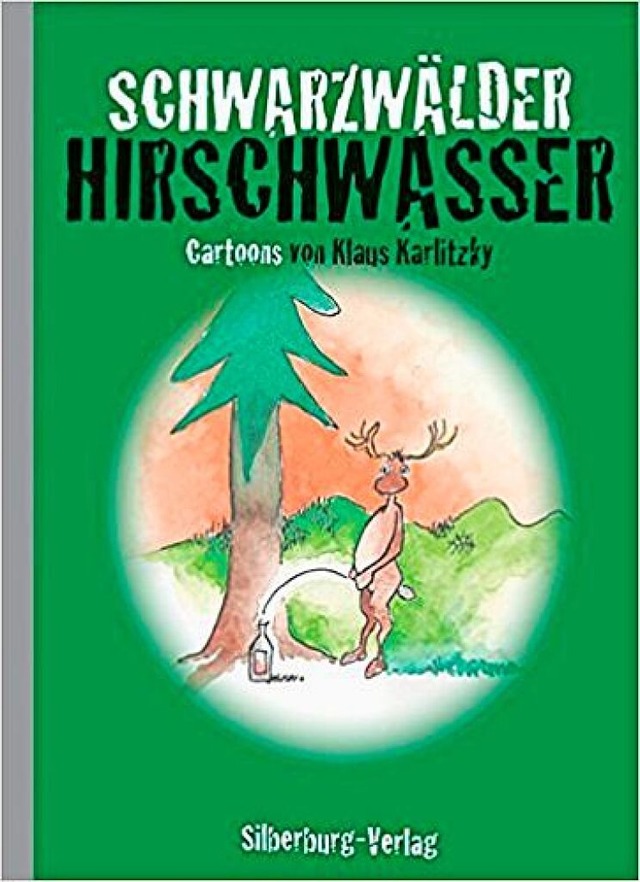 Klaus Karlitzky: Schwarzwlder Hirschwasser.  | Foto: -