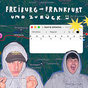 KASI - Freiburg -> Frankfurt und zurck Tour