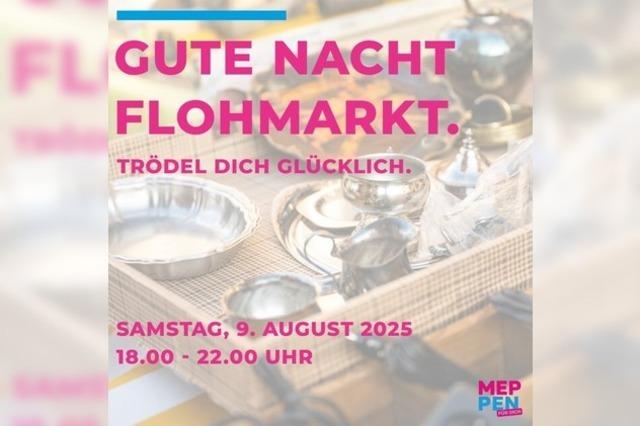 Gute Nacht Flohmarkt 2025 - Trdel dich glcklich.