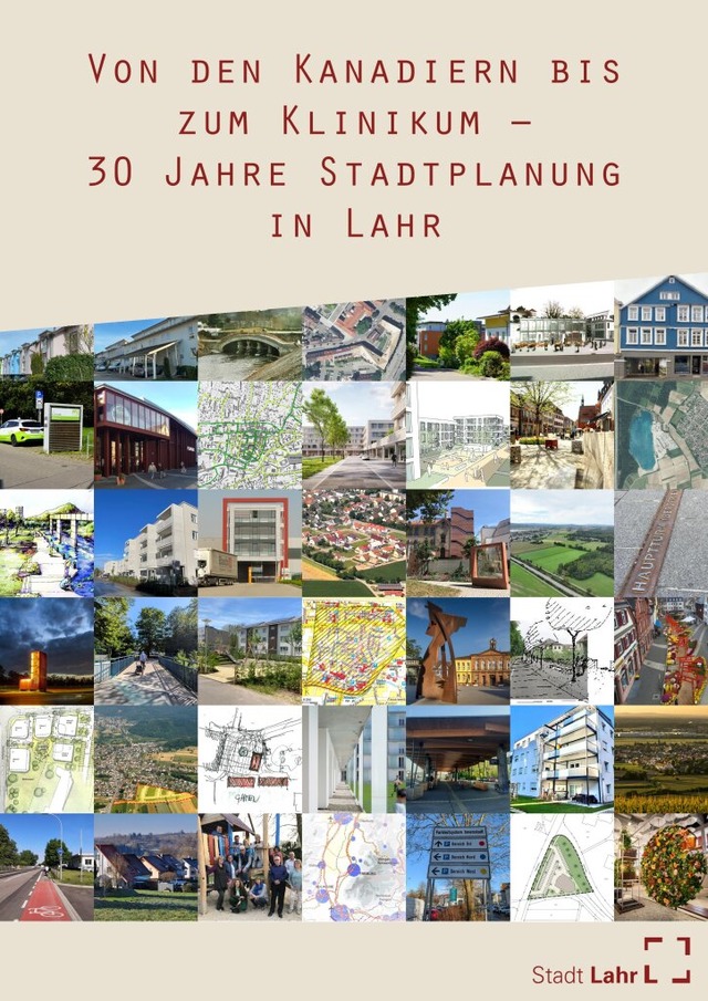 Die Broschüre „Von den Kanadier...; 30 Jahre Stadtplanung in Lahr“ | Foto: Stadt Lahr Die Broschüre „Von den Kanadier...; 30 Jahre Stadtplanung in Lahr“ | Foto: Stadt Lahr