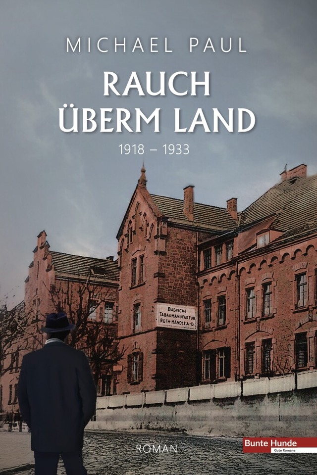 „Rauch überm Land“ heißt d...s Lahrer Schriftstellers Michael Paul.  | Foto: Michael Paul „Rauch überm Land“ heißt d...s Lahrer Schriftstellers Michael Paul.  | Foto: Michael Paul